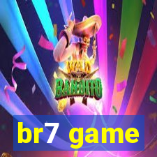 br7 game